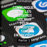 Formation Communiquer sur les réseaux sociaux pour promouvoir son entreprise